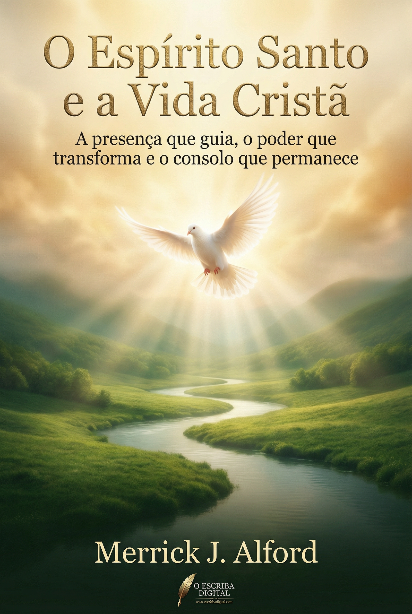 o espirito santo e a vida cristã o espirito santo e a vida cristã